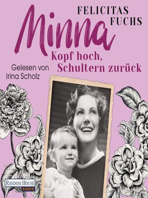 cover image of Minna. Kopf hoch, Schultern zurück